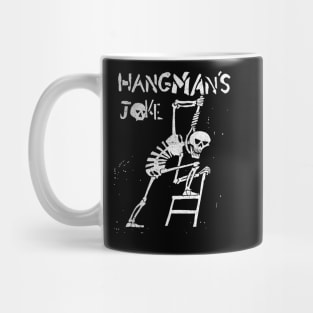 Hangman's Joke Mug